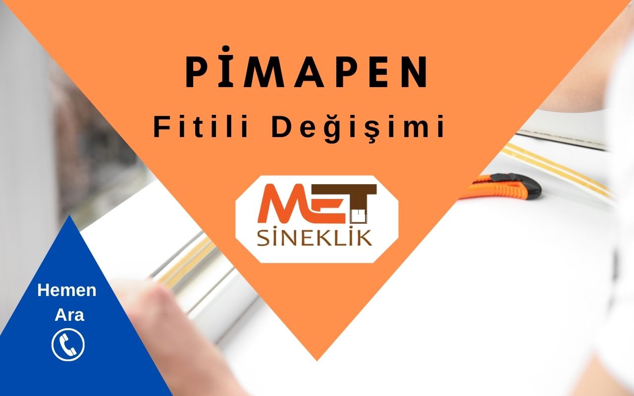 Pimapen Fitili Değişimi Fiyatları