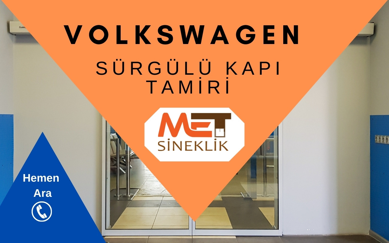 Volkswagen Sürgülü Kapı Tamiri